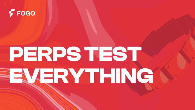The image is a bold red promotional graphic for FOGO featuring the headline "PERPS TEST EVERYTHING," with abstract flowing shapes and a stylized mechanical element in the background. It visually reinforces the message that perpetual futures markets leave no room for timing vulnerabilities—where latency, stale prices, or delayed risk updates directly expose the venue to losses.