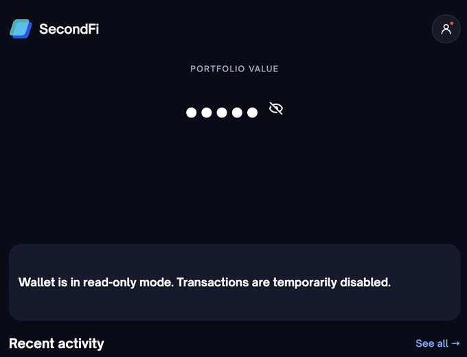 A screenshot of the SecondFi app interface showing a masked portfolio value, a "read-only mode" notice stating "Wallet is in read-only mode. Transactions are temporarily disabled," and a "Recent activity" section, illustrating the platform's quarantine mode where users can view balances but cannot transact.