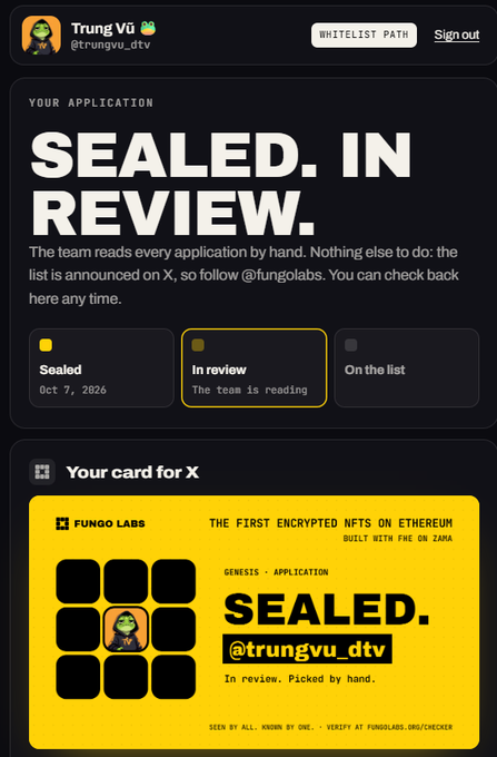 A Fung Labs whitelist application page for user 'Trung Vu' (@trungvu_dtv) showing their application status as 'In review' with a yellow 'SEALED.' card featuring encrypted NFTs on Ethereum built with FHE on Zama.