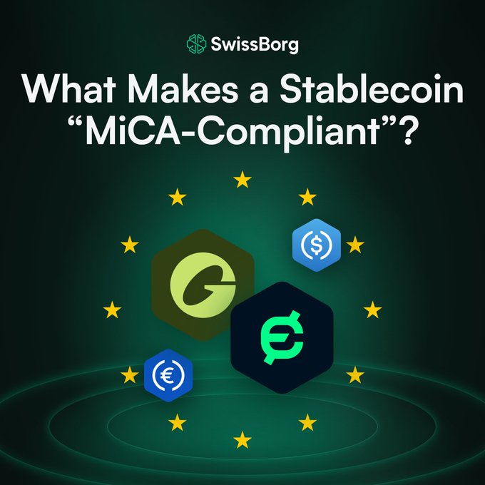 A SwissBorg-branded graphic titled "What Makes a Stablecoin 'MiCA-Compliant'?" featuring the EU's circle of stars alongside hexagonal icons representing stablecoins in dollars, euros, and the token "G" (likely USDG). The image visually reinforces the post's message by linking stablecoin symbols with European regulatory imagery, highlighting how compliant assets like $USDG and $EUROP align with EU's MiCA framework.
