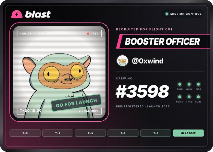 A 'blast' platform mission control screen showing a user '@0xwind' recruited as Booster Officer for Flight 001 with crew number #3598 and a cartoon creature avatar.