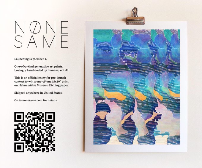 A promotional flyer for 'NONE SAME' advertising the September 1 launch of one-of-a-kind generative art prints on Hahnemühle Museum Etching paper, accompanied by a colorful abstract print clipped to a wall.