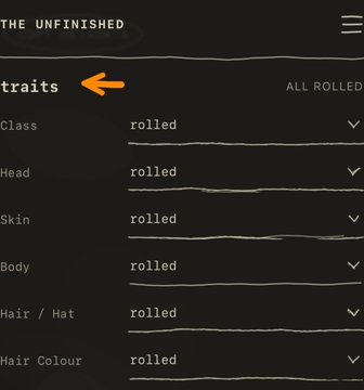 The image shows a character trait selection menu from the website "theunfinished.xyz/lab" with an orange arrow pointing to the "traits" section, displaying options like Class, Head, Skin, Body, Hair/Hat, and Hair Colour all set to "rolled." This visually corresponds to the guide's first step of selecting all traits on the site to mint a free NFT for a chance at a GTD whitelist spot from @DONOTFINISH_.