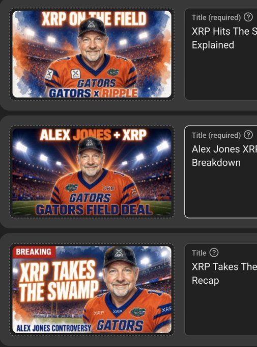 The image shows three YouTube thumbnail designs featuring a man in an orange Florida Gators football jersey, with text overlays including "XRP ON THE FIELD," "ALEX JONES + XRP," and "BREAKING XRP TAKES THE SWAMP," alongside corresponding video titles like "XRP Hits The [Swamp] Explained," "Alex Jones XRP Breakdown," and "XRP Takes The [Swamp] Recap."

The thumbnails satirize the "XRP ON THE FIELD" meme trend by inserting crypto-themed headlines and ticker references (XRP) into sports/controversy news templates, matching the playful tone of the "👇😃" caption.