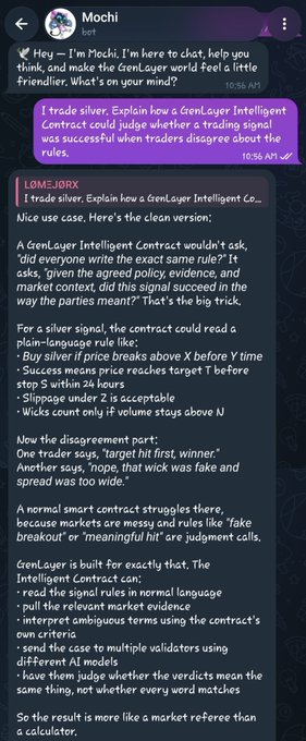 A dark-themed Telegram chat with "Mochi bot" shows a user asking how a GenLayer Intelligent Contract could judge whether a silver trading signal was successful, receiving a detailed response explaining that contracts verify numerical outcomes like "Buy silver if price breaks above X before Y" but cannot judge subjective terms like "meaningful breakout," making them function more like a market referee than a calculator.