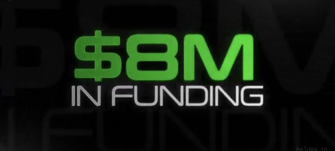 A graphic displays "$8M IN FUNDING" in bright green text against a dark background.