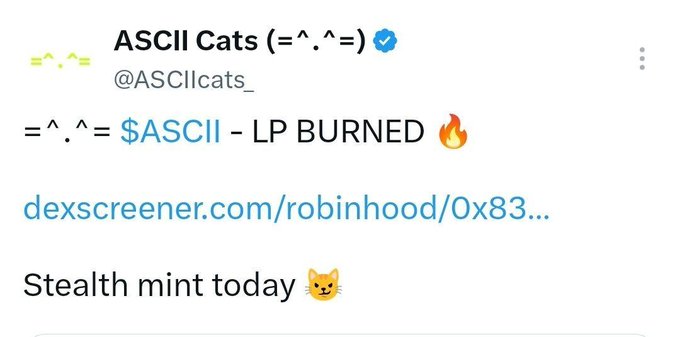 A tweet from 'ASCII Cats (=^.^=) @ASCIIcats_' announcing '$ASCII - LP BURNED' and a stealth mint, with a dexscreener link.