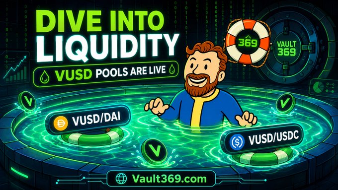 A promotional graphic for Vault369 reading 'DIVE INTO LIQUIDITY - VUSD POOLS ARE LIVE' featuring VUSD/DAI and VUSD/USDC pairs.