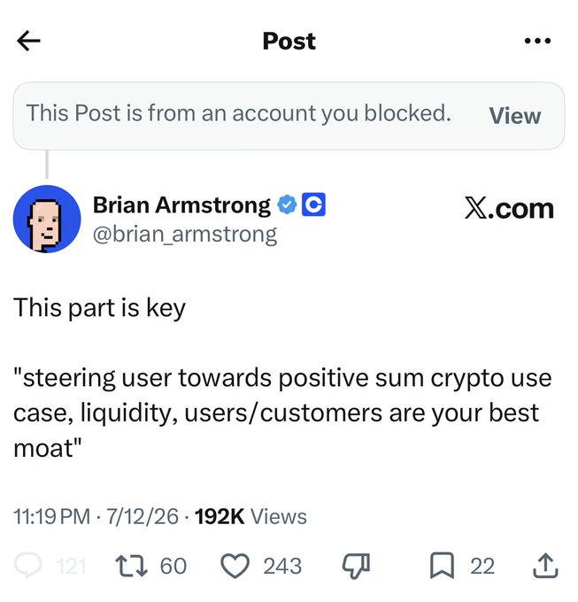 A screenshot of a tweet from Coinbase CEO Brian Armstrong (@brian_armstrong) emphasizing that "steering user towards positive sum crypto use case, liquidity, users/customers are your best moat," with a note at the top indicating the post is from a blocked account, shown as a backdrop to commentary sarcastically suggesting Armstrong's advice will trigger a sell-off of Coinbase stock.