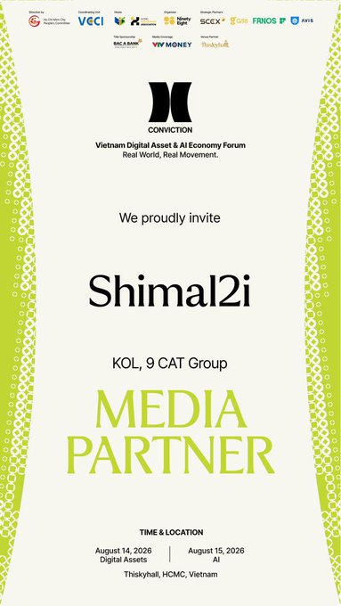 An invitation card for the 'CONVICTION Vietnam Digital Asset & AI Economy Forum' on August 14-15, 2026, invites 'Shimal2i' as a 'MEDIA PARTNER'.