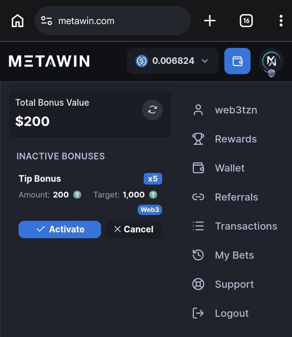 A mobile screenshot of the metawin.com website showing a Total Bonus Value of $200, with an inactive "Tip Bonus" offering x5 rewards with a target of 1,000 (T) at 0.006824, alongside a menu listing web3tzn, Rewards, Wallet, Referrals, Transactions, My Bets, Support, and Logout.