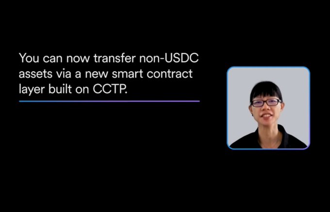 A presentation slide with the text 'You can now transfer non-USDC assets via a new smart contract layer built on CCTP.' next to a photo of a smiling person wearing glasses.