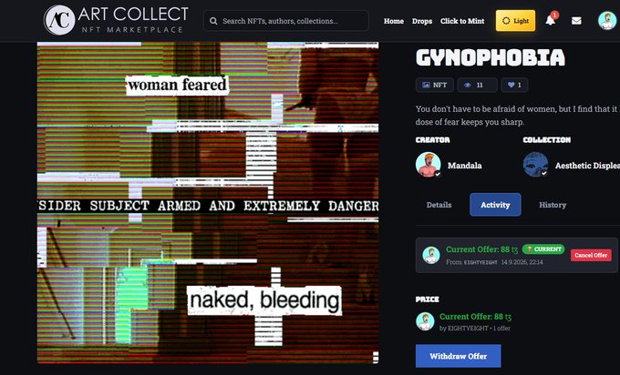Screenshot of ART COLLECT NFT marketplace page titled 'GYNOPHOBIA' with text describing the piece, showing a distorted image with captions like 'woman feared', 'naked, bleeding', and 'INSIDER SUBJECT ARMED AND EXTREMELY DANGER', priced at 88 TS with a 5% currency option.