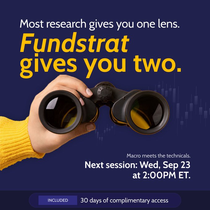 A promotional graphic for Fundstrat featuring a hand holding binoculars against a dark blue background, with the headline "Most research gives you one lens. Fundstrat gives you two," advertising a session on Wednesday, September 23 at 2:00 PM ET with "30 days of complimentary access" included.

The post directly relates to the image by encouraging followers to attend the upcoming Fundstrat session featured in the promotion.