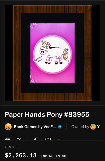 An NFT listing screen for 'Paper Hands Pony #83955' from the 'Book Games by VeeFriends' collection, showing the price at $2,263.13 with 'ENDING IN 6H' and owned by user 'Y.'