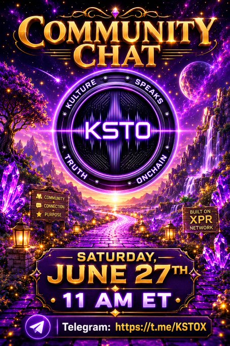 A vibrant purple fantasy-themed promotional graphic announcing the KSTO Community Chat on Saturday, June 27th at 11 AM ET via Telegram (https://t.me/KSTOX), featuring "Community Chat" as the main headline, the KSTO logo with "Kulture Speaks Truth Onchain," and badges noting it is "Built on XPR Network" with themes of Community, Connection, and Purpose—visually matching the post's call for members to gather for a recap and discussion of the PBR NFT launch on the XPR network.