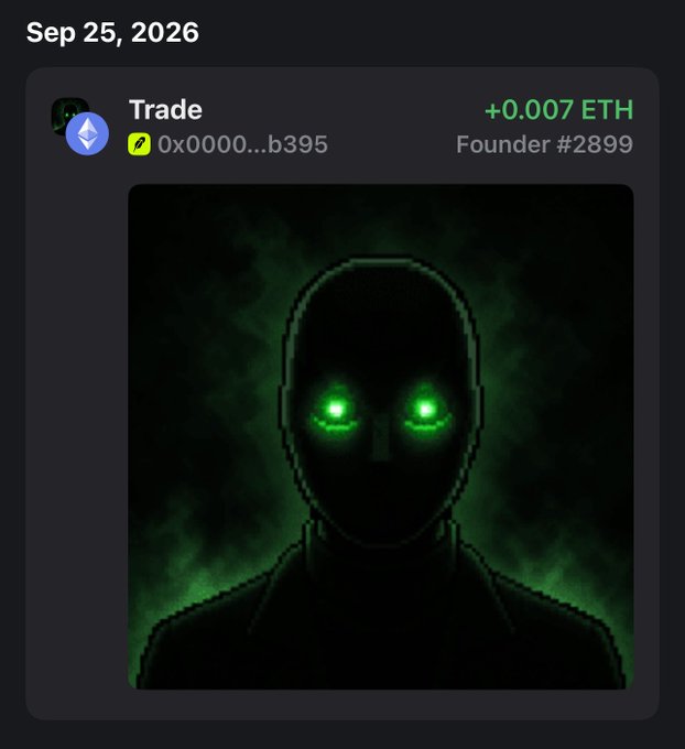 A digital transaction receipt dated Sep 25, 2026, showing a 'Trade' for '+0.007 ETH' labeled 'Founder #2899' with a pixel-art image of a shadowy figure with glowing green eyes.