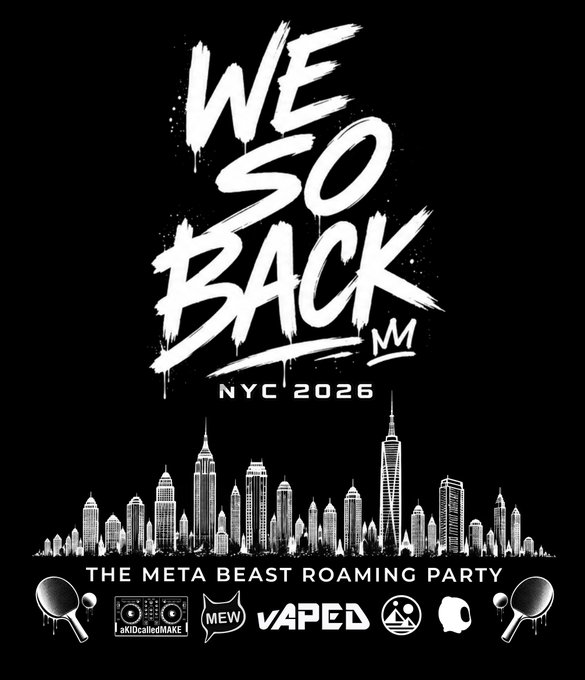 A black poster advertises 'WE SO BACK NYC 2026' with 'THE META BEAST ROAMING PARTY' beneath an illustration of the New York City skyline.