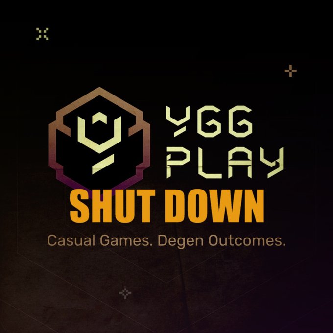A graphic announcing 'YGG PLAY SHUT DOWN' with the tagline 'Casual Games. Degen Outcomes.' on a dark background.