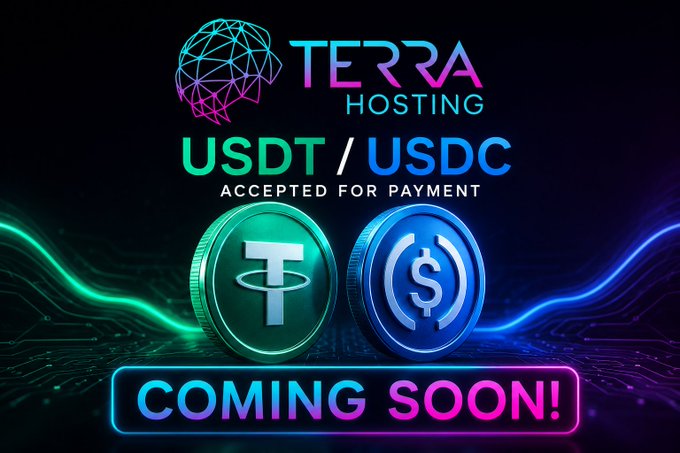 A neon-style promotional graphic for 'TERRA HOSTING' displaying 'USDT / USDC ACCEPTED FOR PAYMENT' with Tether and USD Coin coin graphics and 'COMING SOON!' at the bottom.
