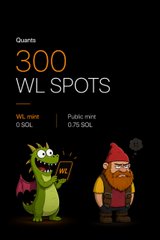 Dark-themed promotional graphic for Quanto offering '300 WL SPOTS' with WL mint at 0 SOL and public mint at 0.75 SOL, featuring cartoon illustrations of a green dragon and a red-bearded dwarf/gnome character.