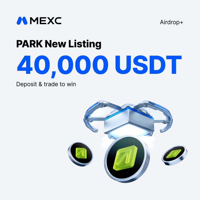 MEXC promotes a new $PARK Airdrop+ listing, offering users a chance to share 40,000 USDT by depositing and trading the token, with $PARK/USDT trading opening on June 29, 2026, at 09:00 UTC.
