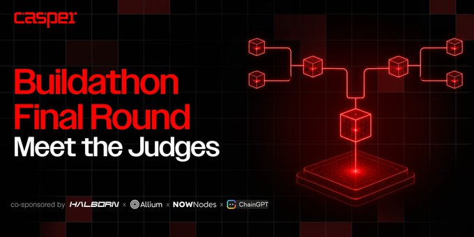 A promotional graphic with red text on a dark background reading 'Casper Buildathon Final Round Meet the Judges', co-sponsored by Halborn, Allium, NOWNodes, and ChainGPT, alongside a 3D wireframe graphic.