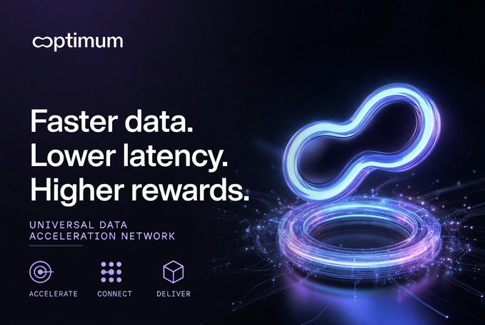 A promotional graphic for Optimum, a 'Universal Data Acceleration Network,' featuring text that reads 'Faster data. Lower latency. Higher rewards.' alongside a glowing figure-eight design.