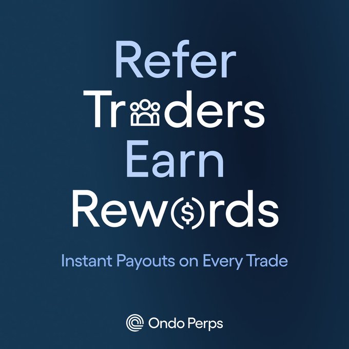 A dark blue promotional graphic from Ondo Perps displays the bold message "Refer Traders Earn Rewards" with creative typography incorporating a people icon and a dollar sign in parentheses, along with the tagline "Instant Payouts on Every Trade" and the Ondo Perps logo below—directly illustrating the new referral program offering traders immediate compensation for bringing in new users.