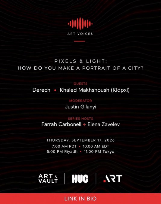 An event poster for 'ART VOICES: PIXELS & LIGHT: HOW DO YOU MAKE A PORTRAIT OF A CITY?' featuring guests Derech and Khaled Makhshoosh (Kldpxl), moderated by Justin Gilanyi, on Thursday, September 17, 2026.