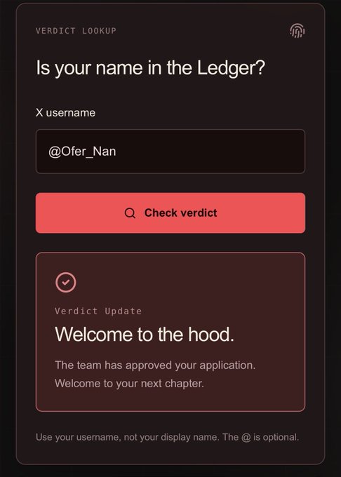 A mobile app screen titled 'VERDICT LOOKUP' asks 'Is your name in the Ledger?' with an input field showing '@Ofer_Nan' and a red 'Check verdict' button, followed by a verdict update stating 'Welcome to the hood.'