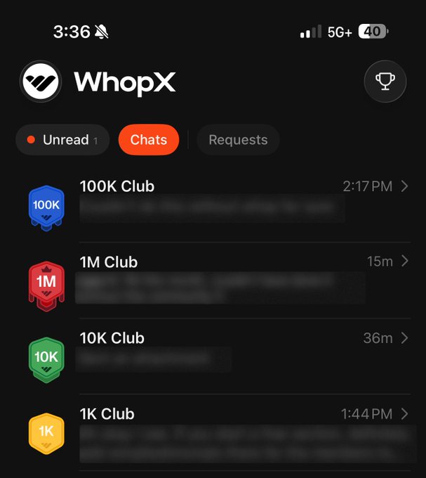 A screenshot of the WhopX mobile app showing a chats interface with tabs for Unread, Chats, and Requests, displaying club categories like 100K Club, 1M Club, 10K Club, and 1K Club.