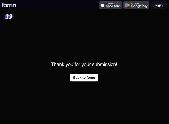 A screenshot from the 'fomo' website displaying a 'Thank you for your submission!' message with a 'Back to fomo' button on a dark background.