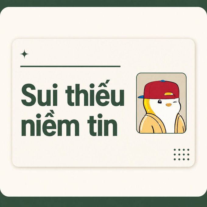A cream-colored card with dark green text reading "Sui thiếu niềm tin" (Vietnamese for "Sui lacks trust") sits beside a cartoon duck mascot wearing a red baseball cap, visually reinforcing the post's argument that Sui's main issue isn't trending products but a trust deficit following Sam Blackshear's departure from Mysten Labs.