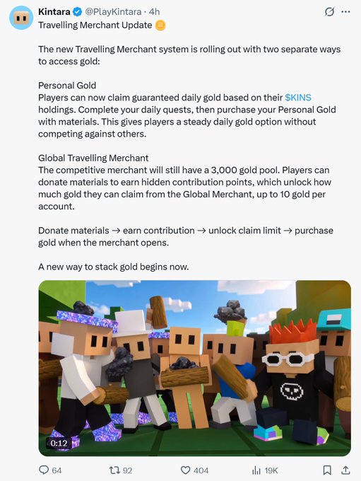 The image is a tweet from @PlayKintara announcing the "Travelling Merchant Update," which introduces two gold-earning systems: Personal Gold (daily gold claims based on $KINS holdings) and the Global Travelling Merchant (a competitive 3,000 gold pool where donations earn contribution points, up to 10 gold per account). It features an attached image of blocky game characters holding resources like wood and stone, visually representing the in-game merchant system being discussed.