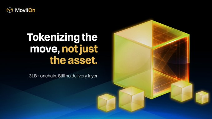 A MovitOn promotional graphic featuring golden cubes and the tagline 'Tokenizing the move, not just the asset' with the text '31B+ onchain. Still no delivery layer'.