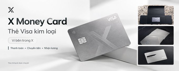 A promotional banner for 'X Money Card' featuring a metallic Visa card with the X logo, text in Vietnamese 'Thẻ Visa kim loại' (Metal Visa Card), and features listed including 'Vì bền trong X', 'Thanh toán', 'Chuyển tiền', and 'Nhận lương'.