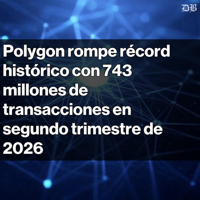 The image is a graphic from Diario Bitcoin featuring a headline in Spanish reading "Polygon rompe récord histórico con 743 millones de transacciones en segundo trimestre de 2026" (Polygon breaks historical record with 743 million transactions in Q2 2026), set against a blue blockchain-themed network background. The graphic visually reinforces the post's announcement of Polygon reaching a record 743 million transactions in Q2 2026, driven by stablecoin payments.
