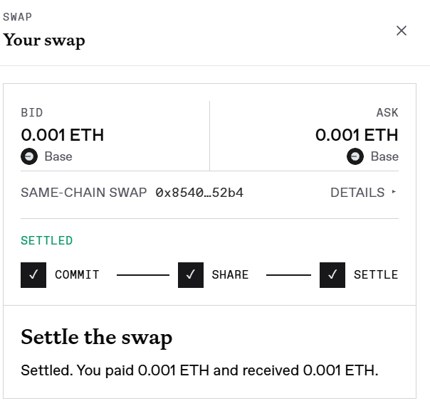 A cryptocurrency 'Your swap' interface showing a settled same-chain swap for 0.001 ETH on Base, with Commit, Share, and Settle steps checked.