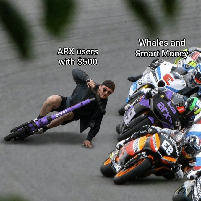 The image shows a meme depicting a man falling off a scooter labeled "arX" on the left, captioned "ARX users with $500," while a pack of professional motorcycle racers on the right are labeled "Whales and Smart Money." The meme illustrates the post's message that small traders with limited capital are at a disadvantage against well-informed "smart money" investors, emphasizing the importance of following data rather than going against unseen market forces.