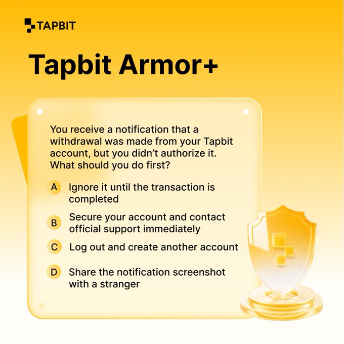 A 'Tapbit Armor+' educational quiz card asks what to do if an unauthorized withdrawal occurs, with the correct answer being B: 'Secure your account and contact official support immediately'.