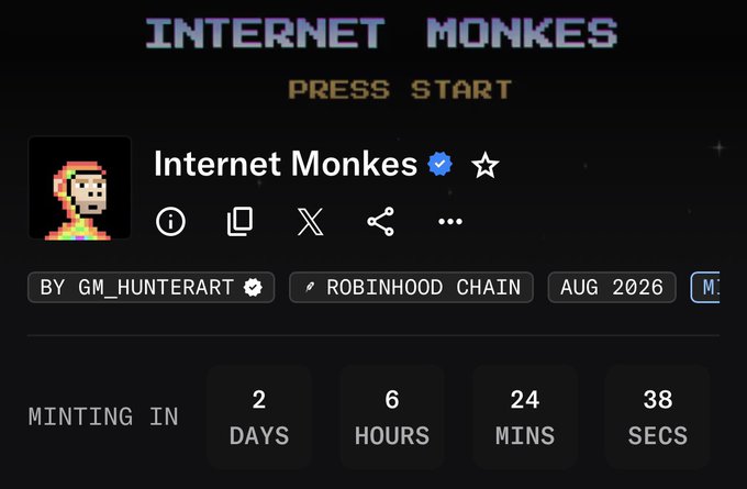 The image shows a mint countdown page for the "Internet Monkes" NFT collection on the Robinhood Chain, with 2 days, 6 hours, 24 minutes, and 38 seconds remaining until minting, created by GM_HUNTERART and scheduled for August 2026. The pixel art character preview and verified badge highlight the upcoming launch referenced in the post.