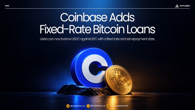 News graphic announcing 'Coinbase Adds Fixed-Rate Bitcoin Loans,' explaining that users can now borrow USDC against BTC with a fixed rate and repayment date, featuring the Coinbase logo alongside a gold Bitcoin coin.
