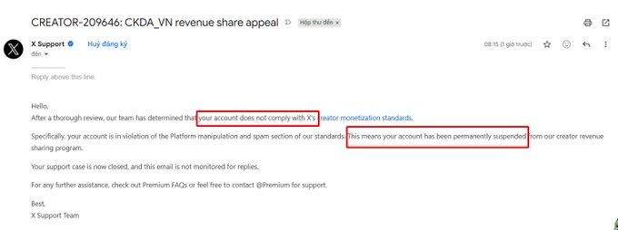 An X Support email titled 'CREATOR-209646: CKDA_VN revenue share appeal' with highlighted text stating 'your account does not comply with X's creator monetization standards' and 'This means your account has been permanently suspended.'