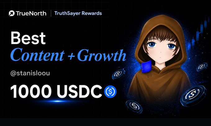 A digital banner from TrueNorth's TruthSayer Rewards program announcing @stanisloou as this week's "Best Content + Growth" winner with a 1,000 USDC prize, featuring an anime-style hooded character alongside floating USDC coin graphics against a dark blue background.