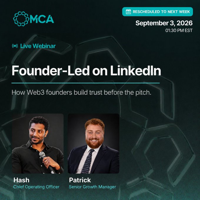 An MCA promotional graphic for a 'Live Webinar' titled 'Founder-Led on LinkedIn: How Web3 founders build trust before the pitch,' featuring speakers Hash (Chief Operating Officer) and Patrick (Senior Growth Manager), rescheduled to September 3, 2026.