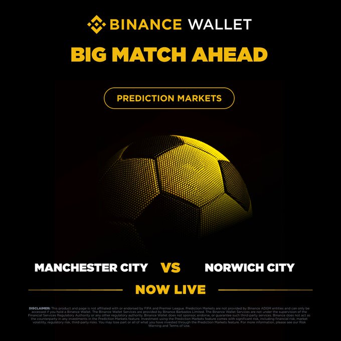 A Binance Wallet promotional graphic announcing a "Big Match Ahead" prediction market for the Manchester City vs. Norwich City football match, featuring a glowing yellow soccer ball on a black background with "NOW LIVE" text, aligning with the post's call to action to join the prediction market and trading competition.