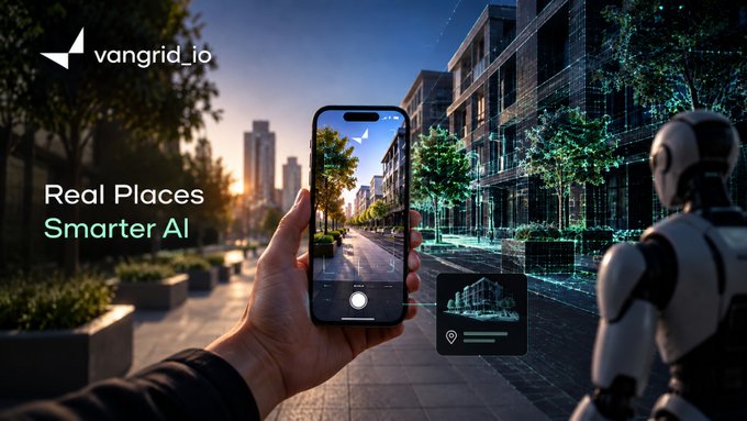 A promotional image for 'vangrid.io' featuring the tagline 'Real Places, Smarter AI,' shows a hand holding a smartphone that overlays digital wireframes onto a real city street, with a robot standing nearby.