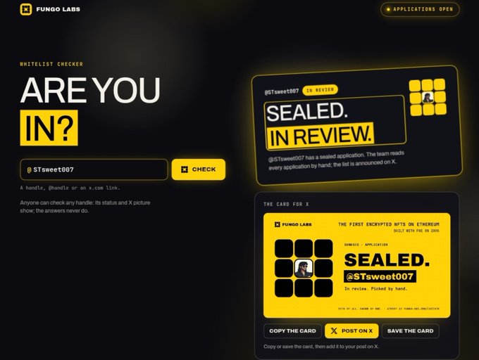 A website for 'FUNGO LABS' featuring a 'WHITELIST CHECKER' with the headline 'ARE YOU IN?' and displays for '@STsweet007' showing 'SEALED. IN REVIEW.' status.