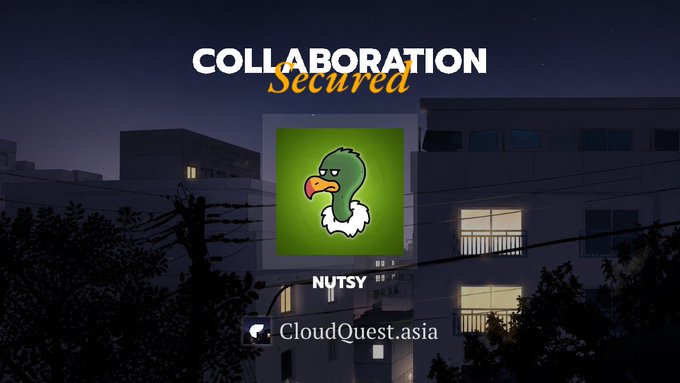 A graphic announcing 'COLLABORATION Secured' featuring the 'NUTSY' goose logo on a green background, with 'CloudQuest.asia' branding at the bottom, set against a nighttime cityscape.